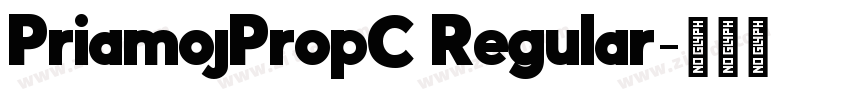 PriamojPropC Regular字体转换 PriamojPropC Regular字体转换
